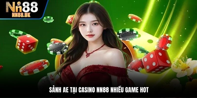 Sảnh AE tại casino TN88 nhiều game hot