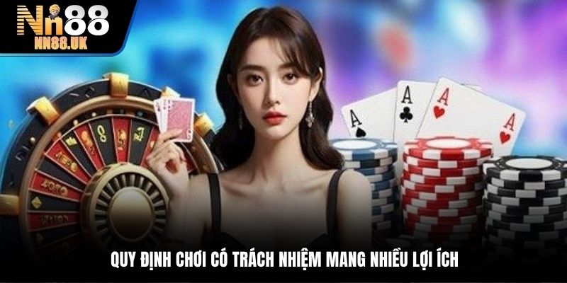 Quy định về cá cược có trách nhiệm mang nhiều giá trị