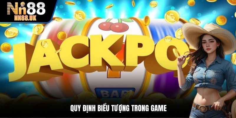 Quy định biểu tượng trong game