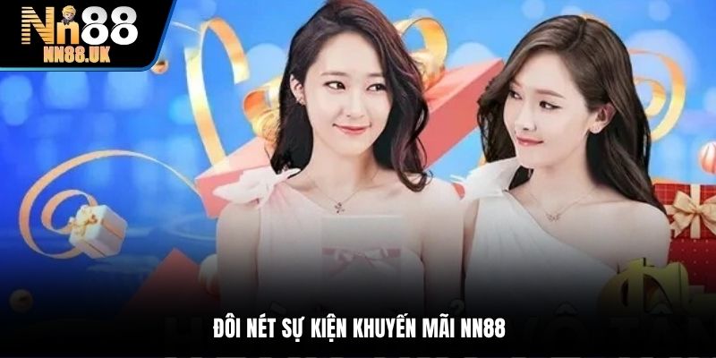 Đôi nét sự kiện khuyến mãi TN88
