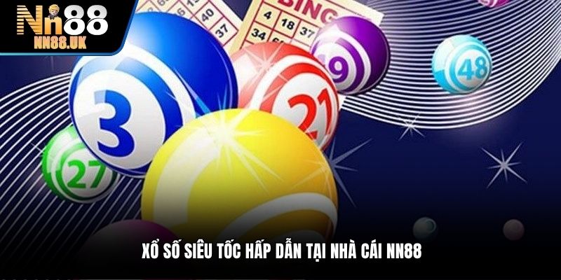 Xổ số siêu tốc là hình thức cược nổi bật tại link TN88
